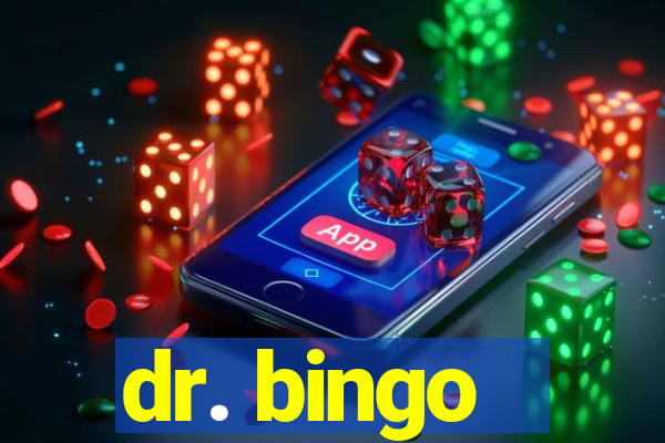 dr. bingo - videobingo   slots